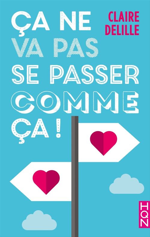 ebook cover of Ça ne va pas se passer comme ça !, by Claire Delille