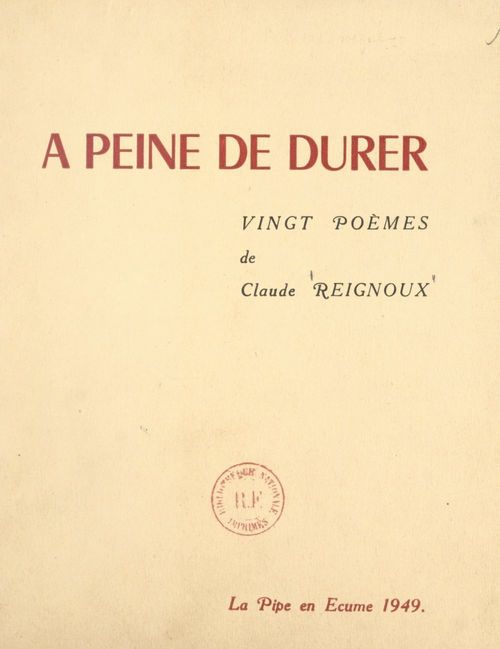 Couverture ebook de À peine de durer, de Claude Reignoux