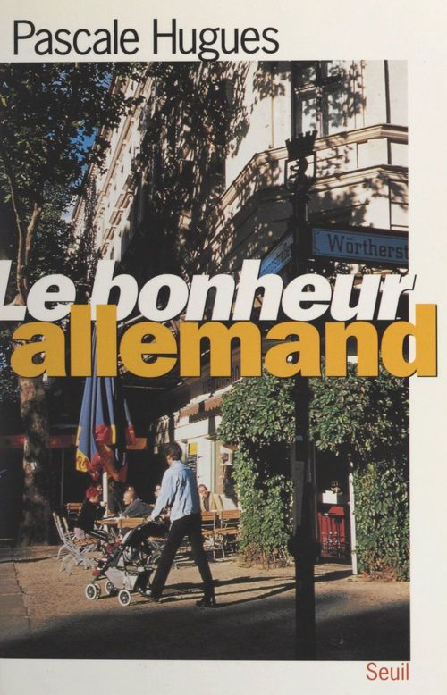 ebook cover of Le bonheur allemand, by Pascale Hugues