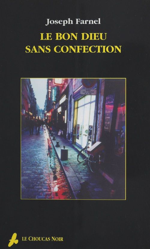ebook cover of Le bon Dieu sans confection, by Joseph Farnel