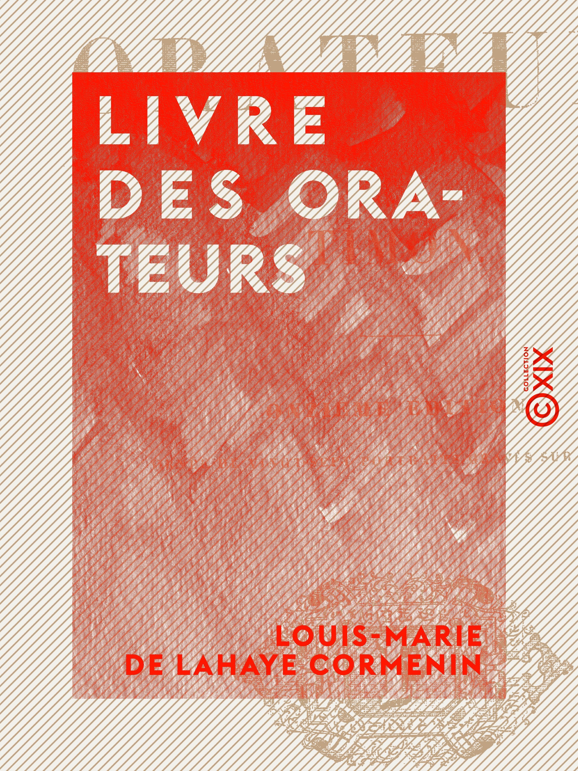 Couverture ebook de Livre des orateurs, de Louis-Marie De Lahaye Cormenin