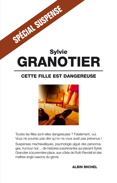 ebook cover of Cette fille est dangereuse, by Sylvie Granotier