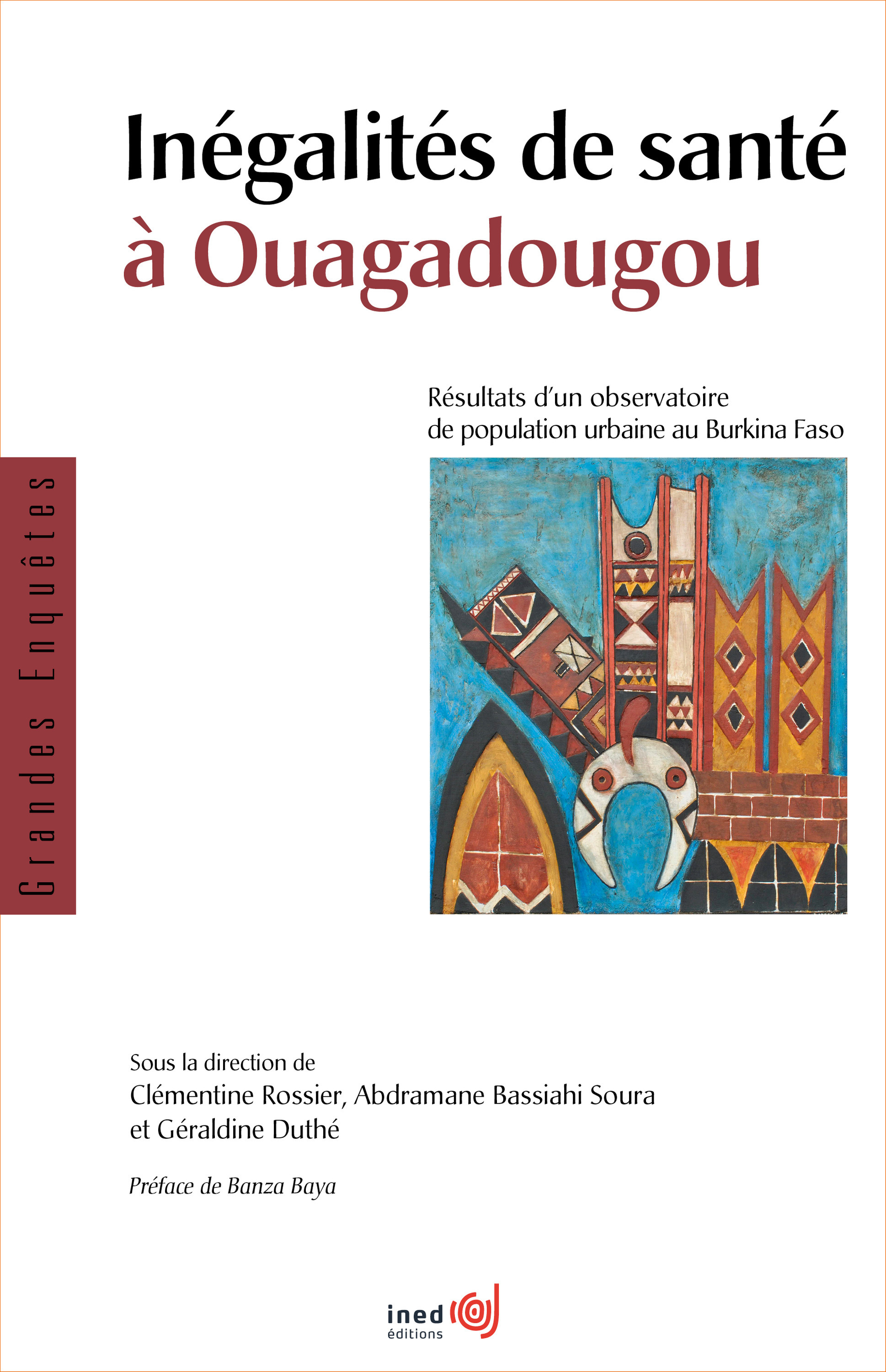 Couverture ebook de Inégalités de santé à Ouagadougou, de Clémentine Rossier, Géraldine Duthé, Abdramane Bassiahi Soura