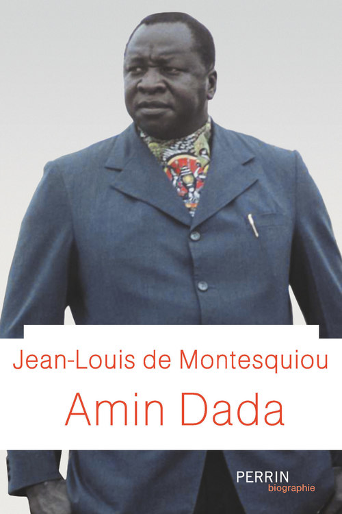 Couverture ebook de Amin Dada, de Jean-Louis de Montesquiou