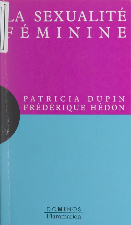 ebook cover of La sexualité féminine, by Frédérique Hédon, Patricia Dupin