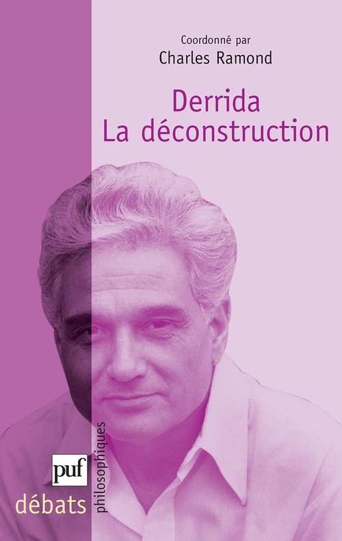 Couverture ebook de Derrida. La déconstruction, de Charles Ramond