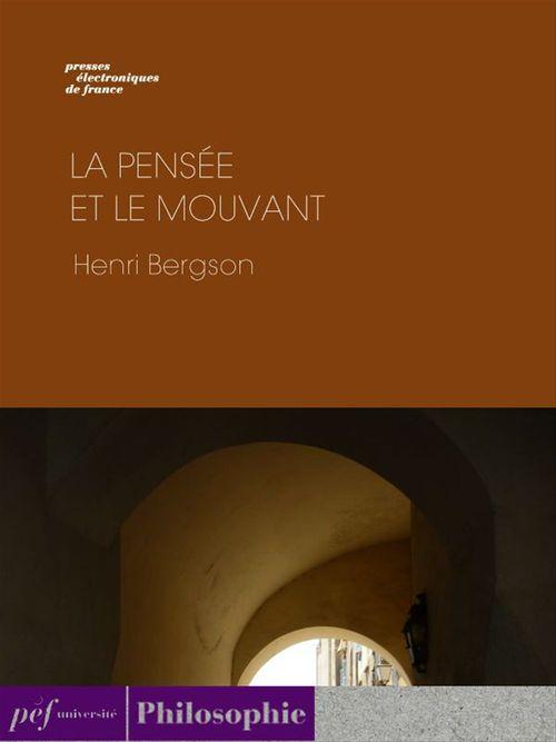ebook cover of La pensée et le mouvant, by Henri Bergson