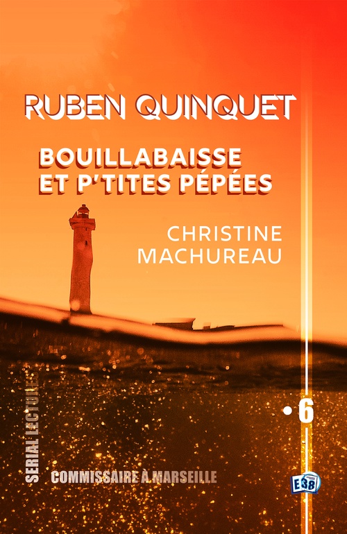 Couverture ebook de Bouillabaisse et p'tites pépées, de Christine Machureau
