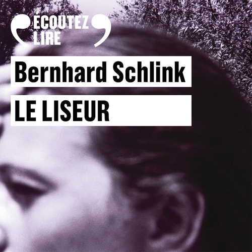 Couverture audiobook de Le Liseur, de Bernhard Schlink