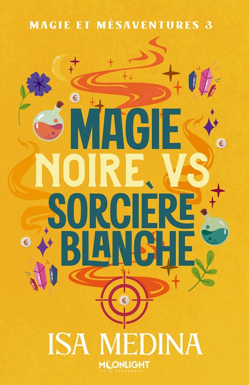 ebook cover of Magie noire vs sorcière blanche, by Isa Medina