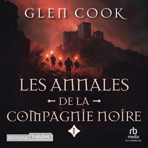 audiobook cover of Les Annales de la Compagnie noire, 1 : La Compagnie noire, by Glen Cook