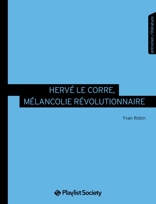 ebook cover of Hervé Le Corre, mélancolie révolutionnaire, by Yvan Robin