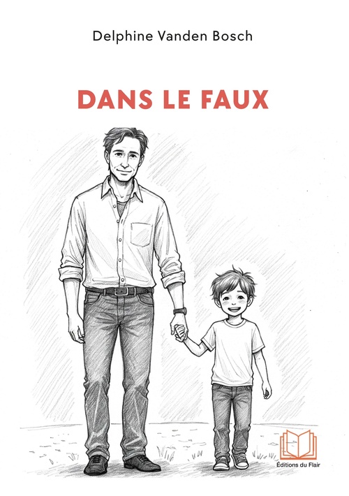 Couverture ebook de Dans le faux, de Delphine Vanden Bosch