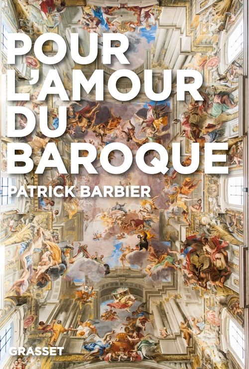 Couverture ebook de Pour l'amour du baroque, de Patrick Barbier
