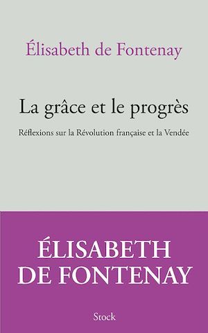 Couverture ebook de La grâce et le progrès, de Elisabeth de Fontenay