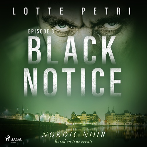 Couverture audiobook de Black Notice: Episode 3, de Lotte Petri