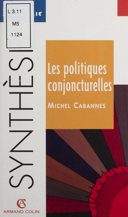 ebook cover of Les Politiques conjoncturelles, by Michel Cabannes