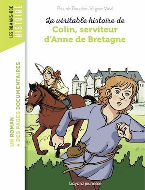 ebook cover of La véritable histoire de Colin, serviteur d'Anne de Bretagne, by Pascale Bouchie