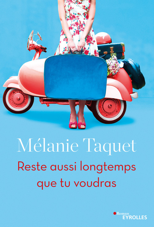 ebook cover of Reste aussi longtemps que tu voudras, by Mélanie Taquet