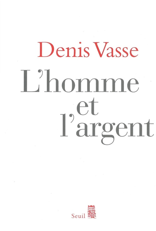 Couverture ebook de L'Homme et l'Argent, de Denis Vasse