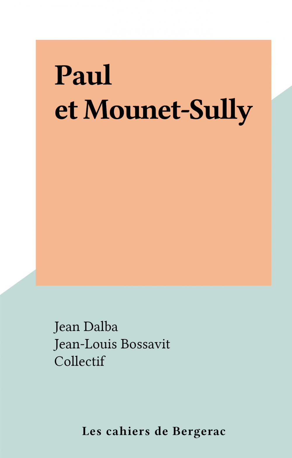 Couverture ebook de Paul et Mounet-Sully, de Jean Dalba