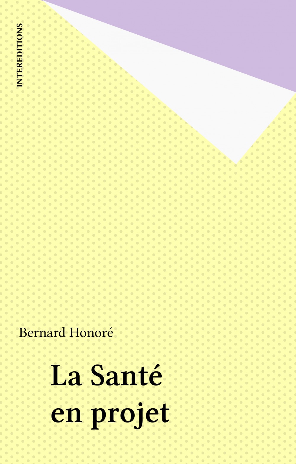 Couverture ebook de La Santé en projet, de Honoré