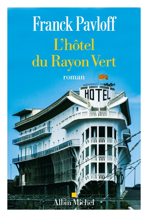 ebook cover of L'Hôtel du Rayon Vert, by Franck Pavloff