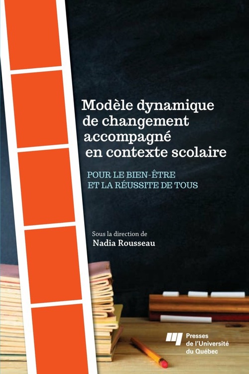 Couverture ebook de Modèle dynamique de changement accompagné en contexte scolaire, de Nadia Rousseau