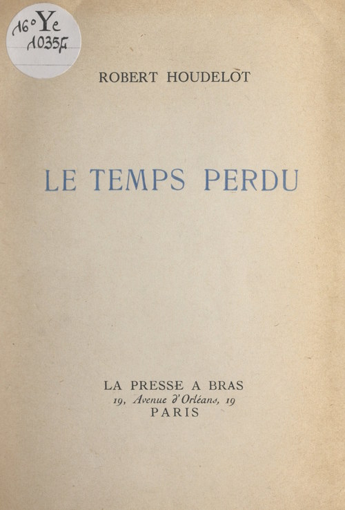 Couverture ebook de Le temps perdu, de Robert Houdelot