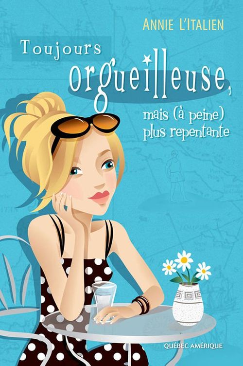 Couverture ebook de Toujours orgueilleuse, mais (à peine) plus repentante, de Annie L'italien