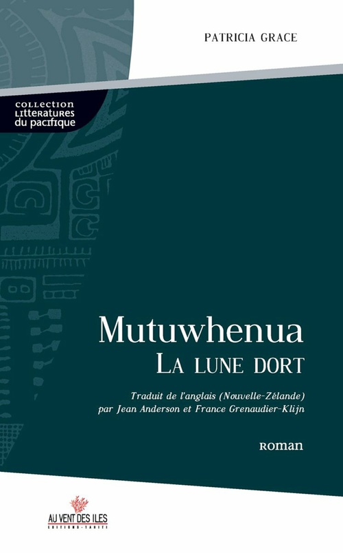 ebook cover of Mutuwhenua, by France Grenaudier-Klijn, Patricia Grace, Jean Anderson
