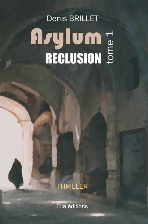 Couverture ebook de Asylum, de Denis Brillet