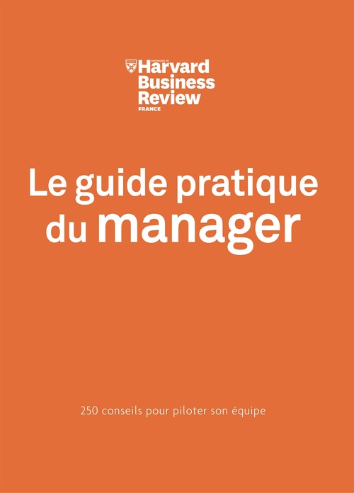Couverture ebook de Le guide pratique du manager, de Harvard business review