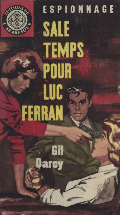 Couverture ebook de Sale temps pour Luc Ferran, de Gil Darcy
