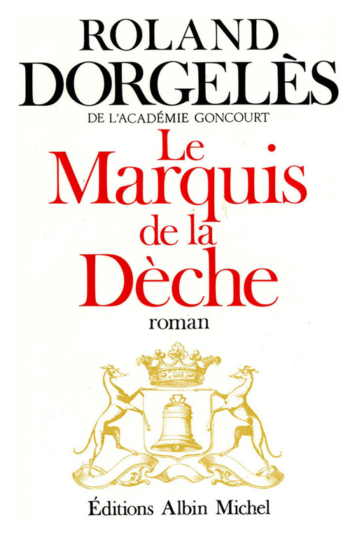 Couverture ebook de Le Marquis de la Dèche, de Roland Dorgelès