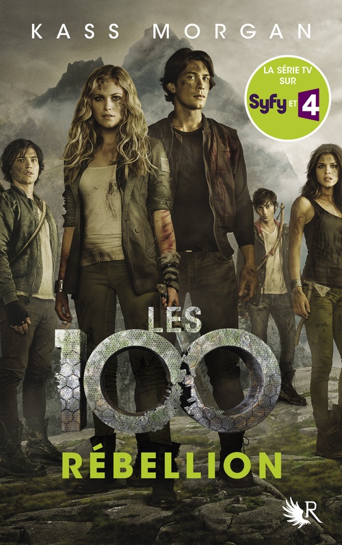ebook cover of Les 100 - tome 4 Rebellion, by Kass Morgan