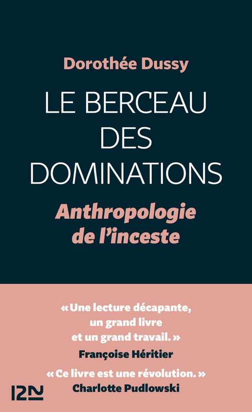 ebook cover of Le Berceau des dominations - Anthropologie de l'inceste - Anthropologie de l'inceste. Vol.1, by Dorothée Dussy