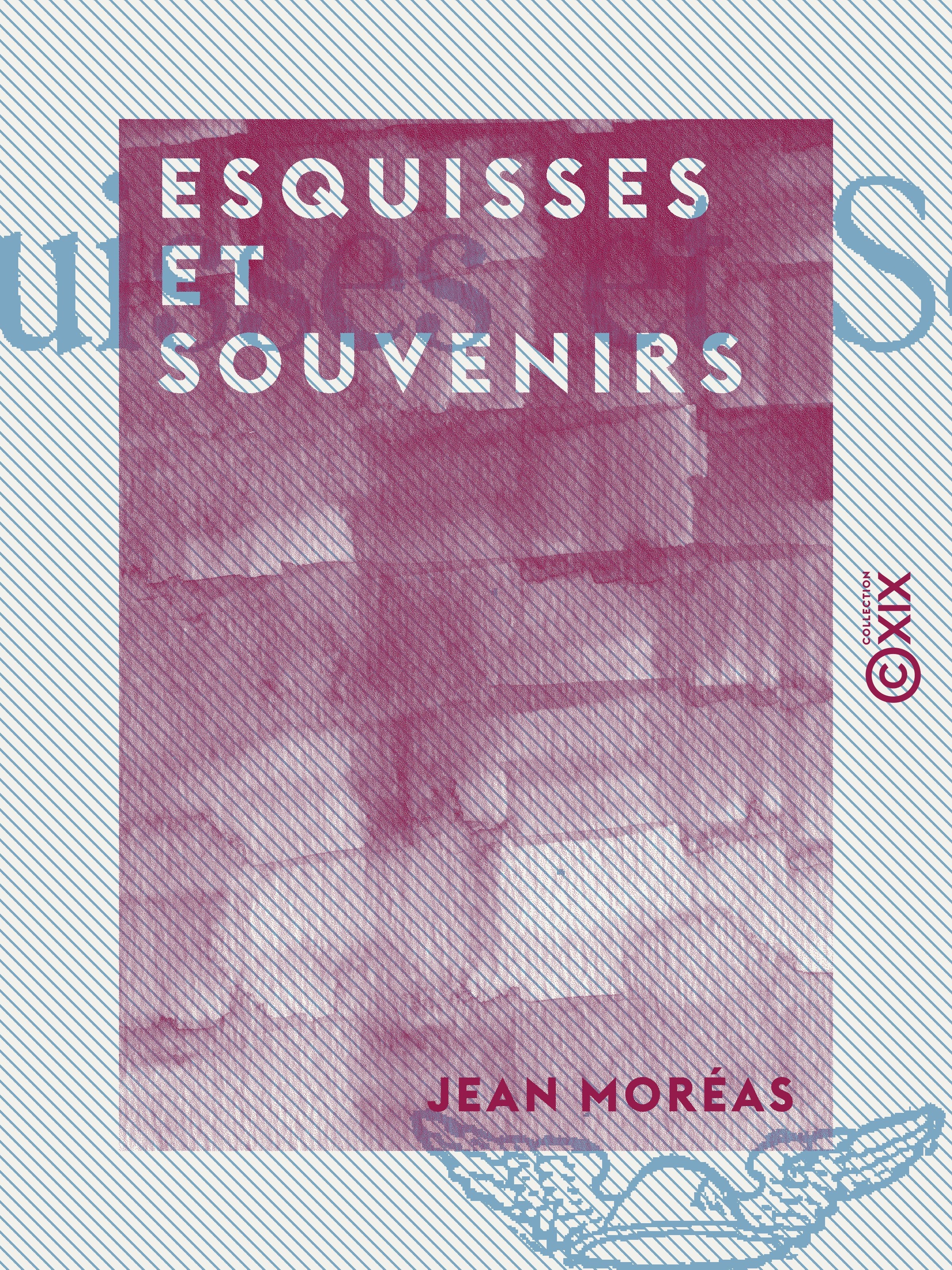 ebook cover of Esquisses et Souvenirs, by Jean Moreas