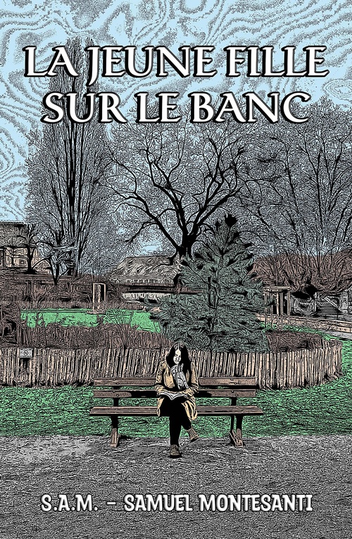 Couverture ebook de La jeune fille sur le banc, de S.A.M.