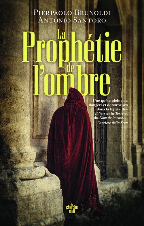 Couverture ebook de La Prophétie de l'ombre, de Pierpaolo Brunoldi, Antonio Santoro