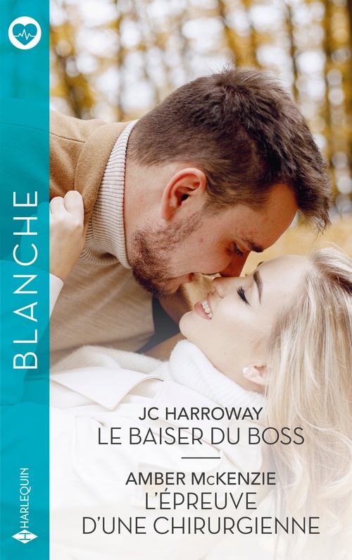 Couverture ebook de Le baiser du Boss / L'épreuve d'une chirurgienne, de JC Harroway, Amber McKenzie