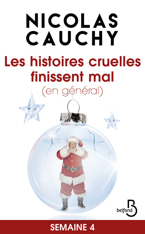 Couverture ebook de Les histoires cruelles finissent mal (en général)Semaine 4, de Nicolas Cauchy