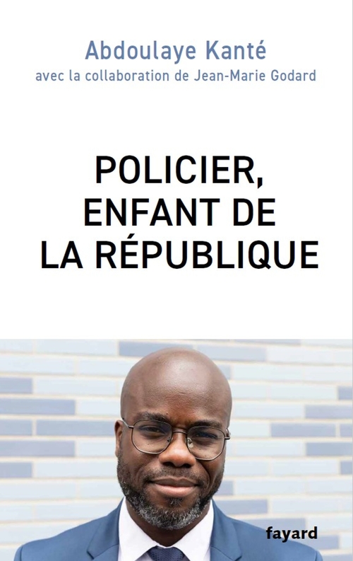 Couverture ebook de Policier, enfant de la République, de Jean-Marie Godard, Abdoulaye Kanté