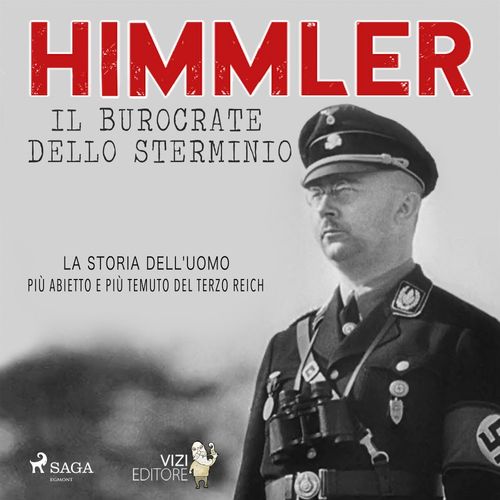Couverture audiobook de Himmler - Il burocrate dello sterminio, de Lucas Hugo Pavetto