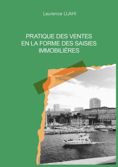 ebook cover of Pratique des ventes  en la forme des  saisies immobilières, by Laurence Llahi