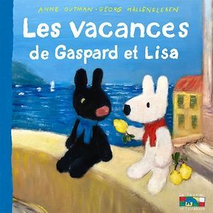 ebook cover of Les vacances de Gaspard et Lisa, by Anne Gutman