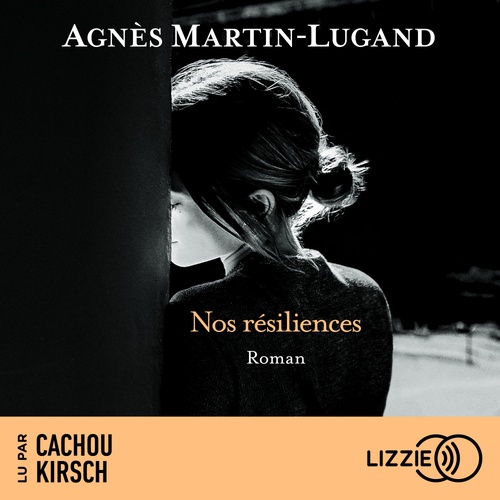 Couverture audiobook de Nos résiliences, de Agnès Martin-Lugand