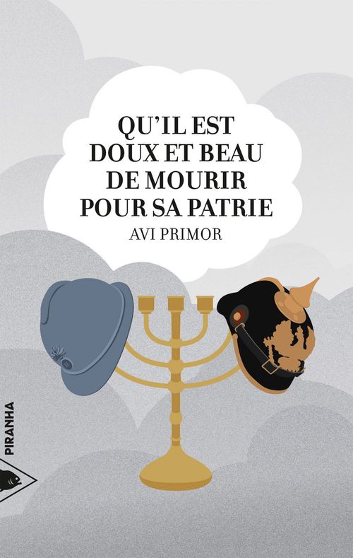 Couverture ebook de Qu'il est doux et beau de mourir pour sa patrie, de Avi Primor