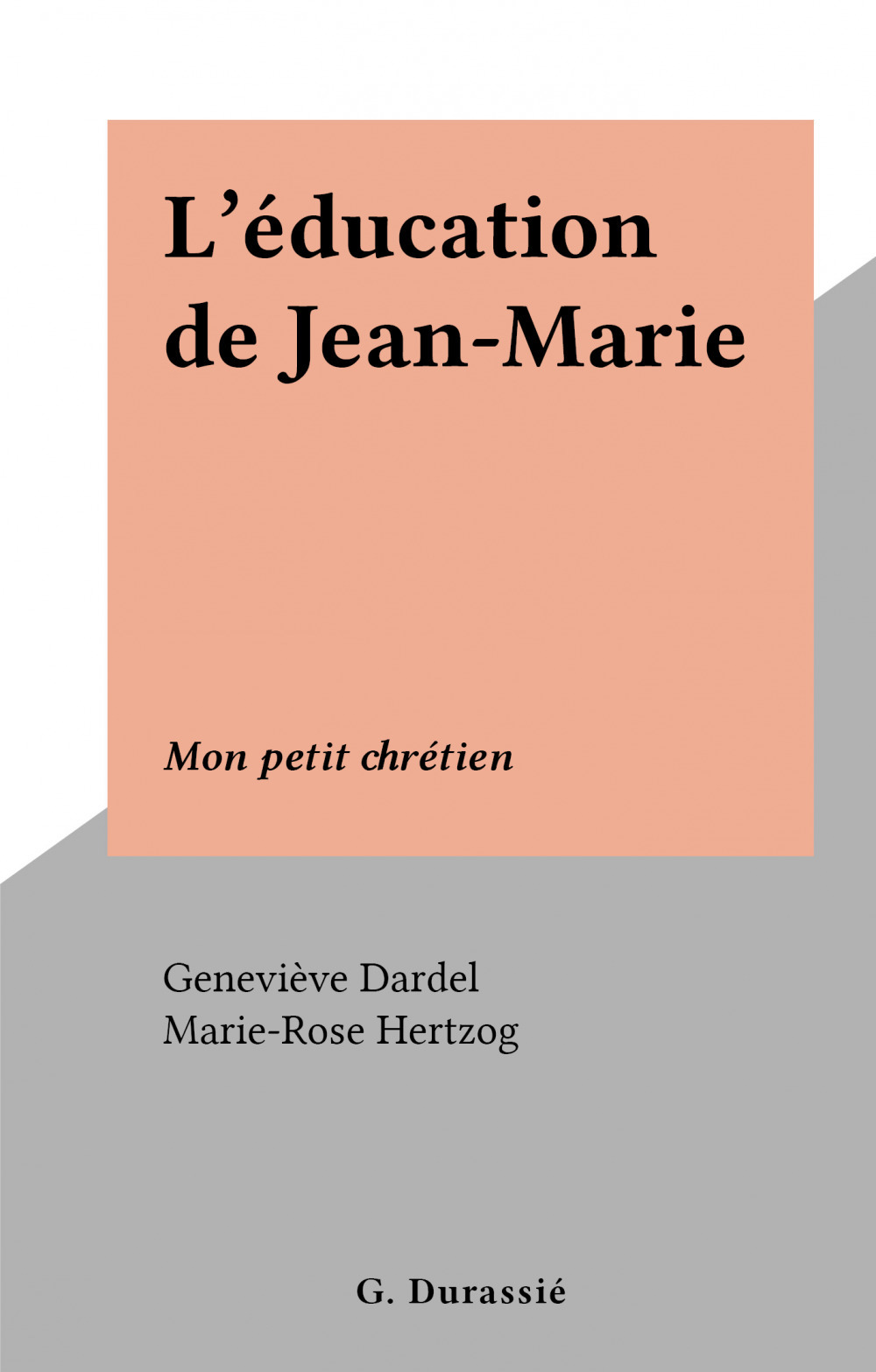 ebook cover of L'éducation de Jean-Marie, by Genevieve Dardel