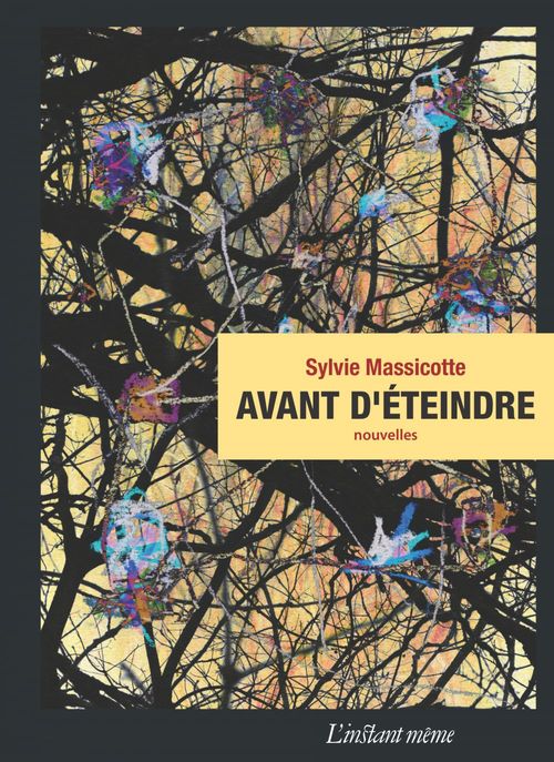 Couverture ebook de Avant d'éteindre, de Massicotte Sylvie